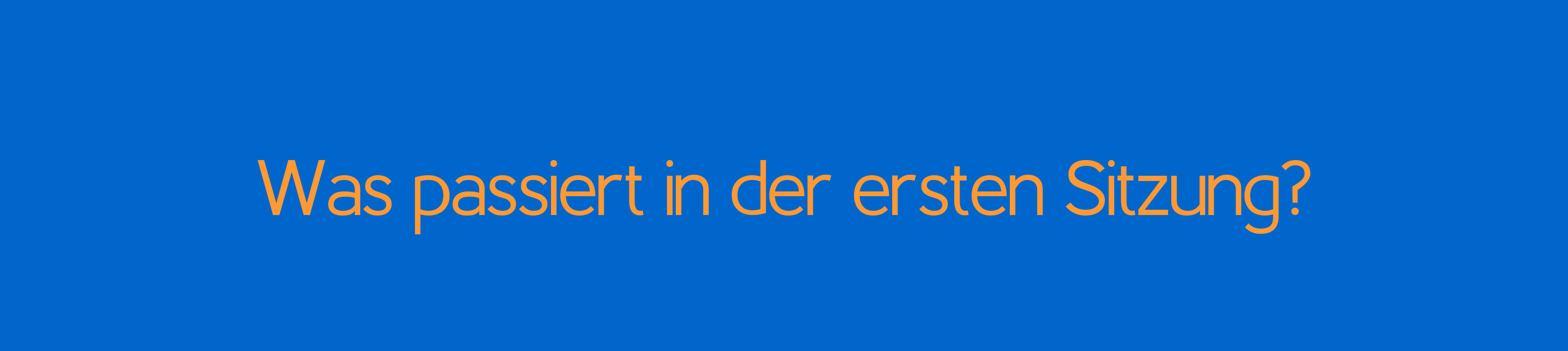 Was passiert in der ersten Sitzung der Therapie?